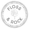 FLOSS & ROCK