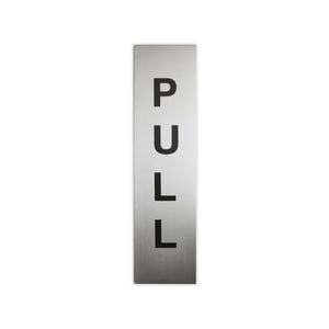 Sandleford 200 x 50mm Stainless Steel Pull Sign