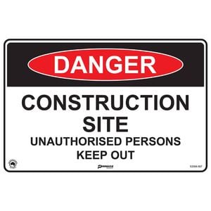 Pinnacle 300 x 200mm Poly Danger Construction Site Unauthorised Persons Keep Out Sign 