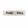 Sandleford 245 x 58mm Push / Pull Silver Self Adhesive Sign