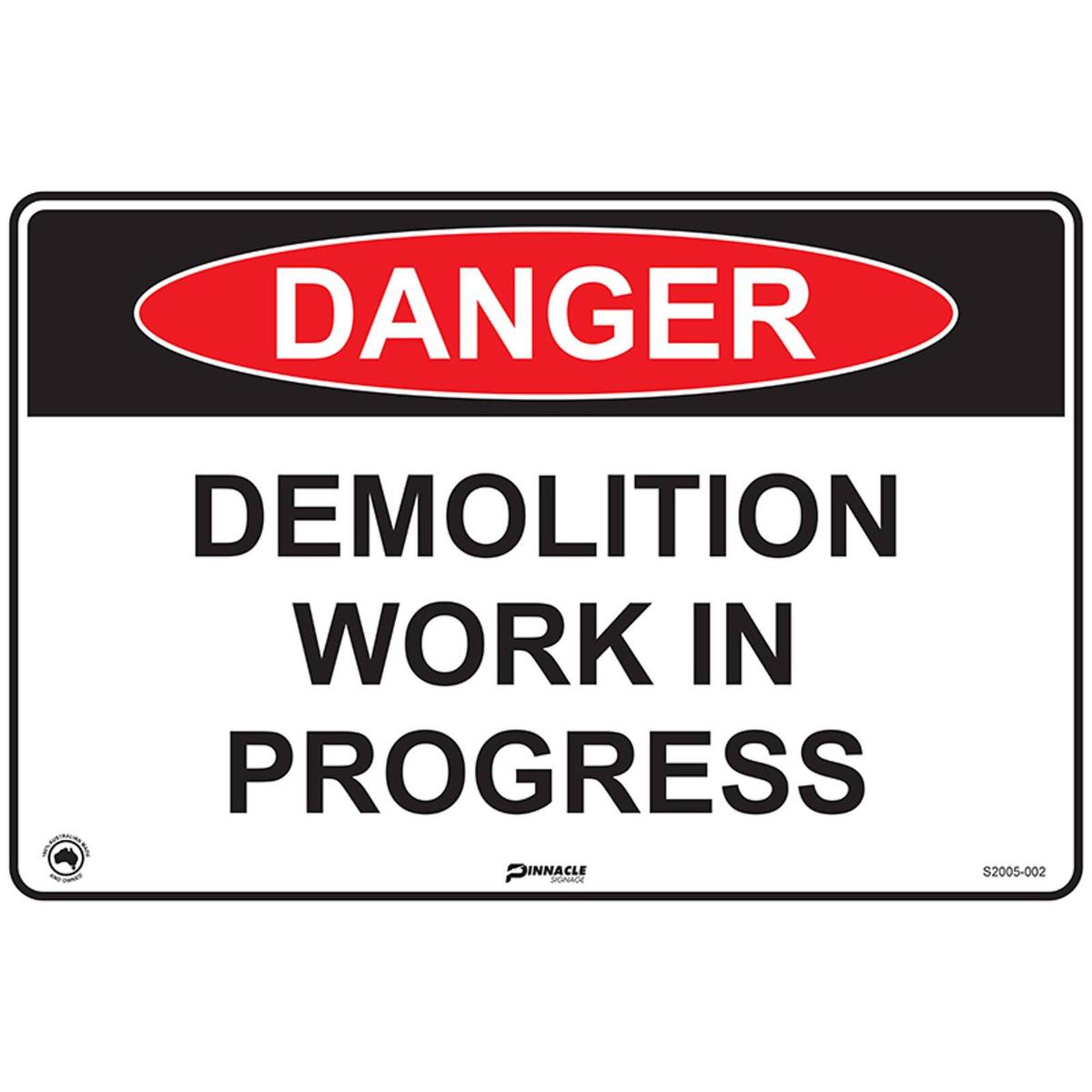 Pinnacle 600 x 400mm Poly Danger Demolition Work In Progress Sign ...