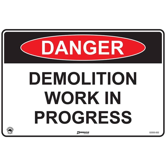 Pinnacle 600 x 400mm Poly Danger Demolition Work In Progress Sign