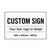 Pinnacle 600 x 400mm Metal Custom Sign