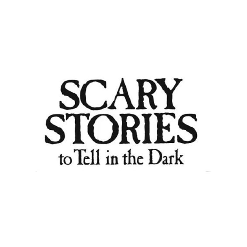 SCARY STORIES TO TELL IN THE DARK