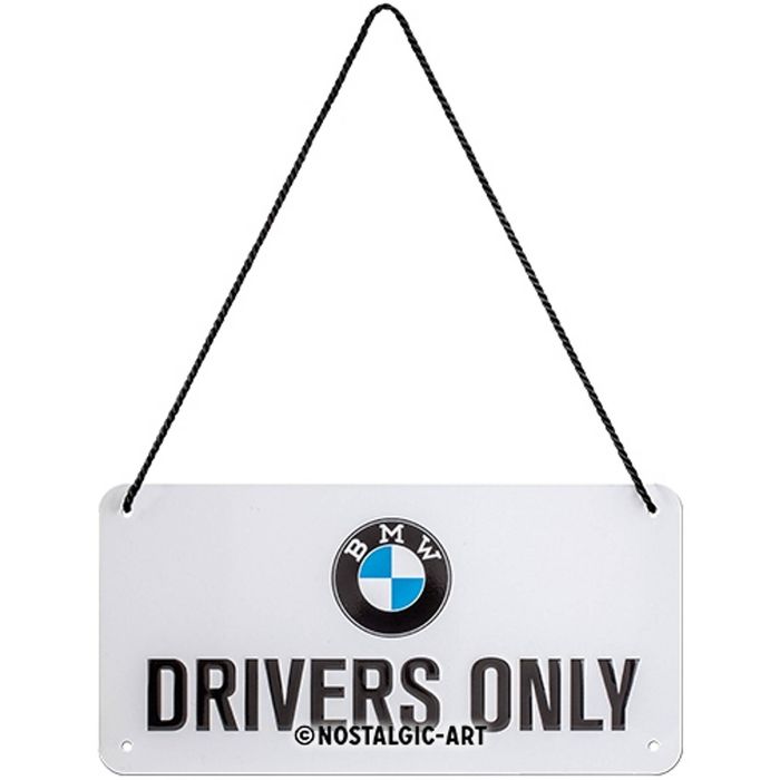 Nostalgic Art Metal 10x20cm Hanging Sign BMW Drivers Only
