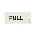 Brutus 100 x 50mm Pull Self Adhesive Sign