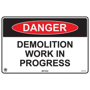 Pinnacle 300 x 200mm Metal Danger Demolition Work In Progress Sign