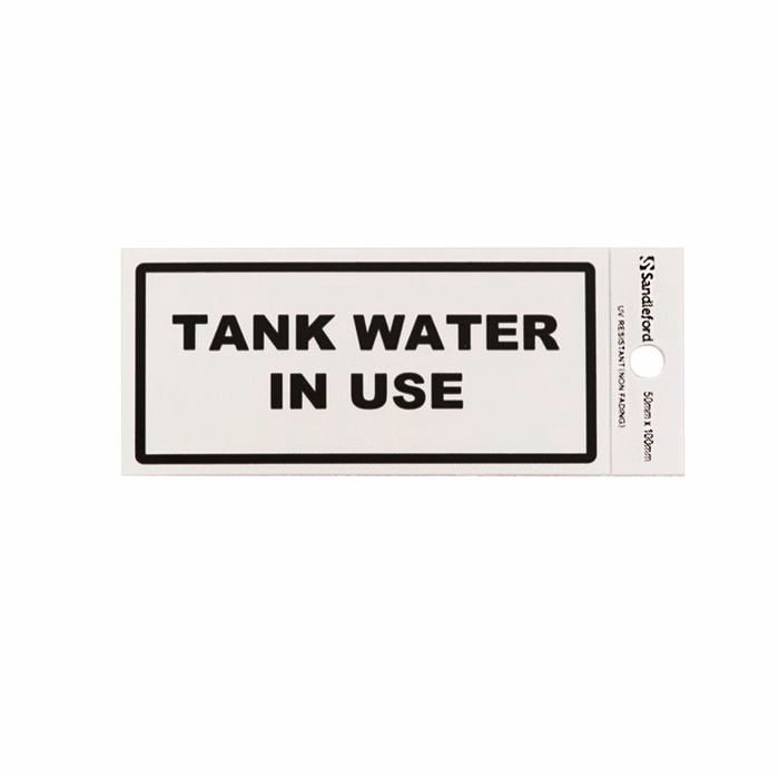 Sandleford Tank Water In Use Self Adhesive Sign