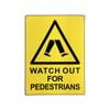 Brutus 450 x 600mm Watch Out for Pedestrians Plastic Sign