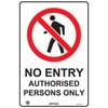 Pinnacle 600 x 400mm Metal No Entry Authorised Persons Only Sign 