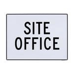 Sandleford 450 x 600mm Site Office Plastic Sign
