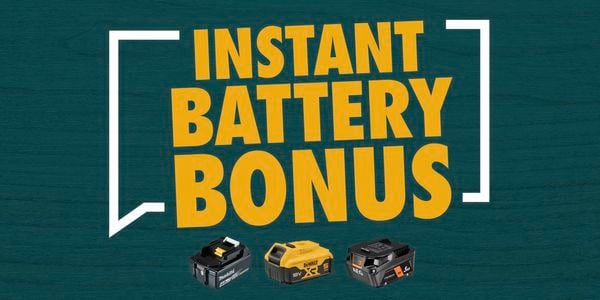 Instant Battery Bonus promotion with bold yellow text on Bunnings Green brick background and three s tool batteries (Makita, DeWALT and AEG) displayed at the bottom.