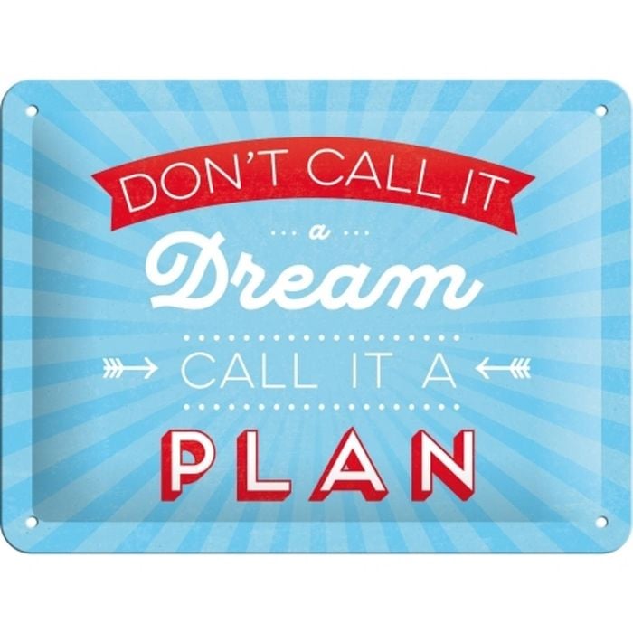 Nostalgic Art 15x20cm Small Wall Hanging Metal Sign Don't Call it a Dream
