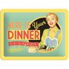 Nostalgic Art 15x20cm Small Wall Hanging Metal Sign Here Is Your Dinner