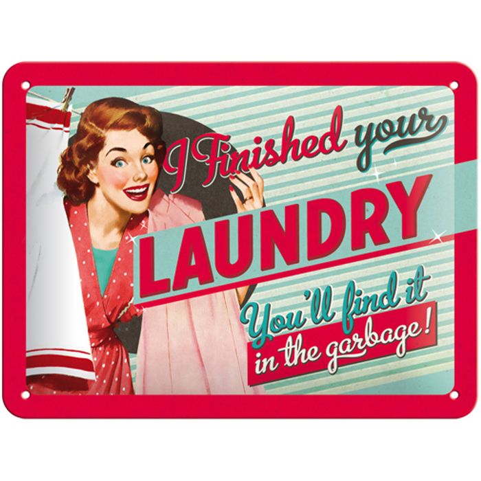Nostalgic Art 15x20cm Small Wall Hanging Metal Sign I Finished Your Laundry