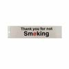 Sandleford 245 x 58mm Thanks For Not Smoking Silver Self Adhesive Sign