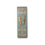 Wooden Print "Stay Calm Pop A Top" In Antique Blue