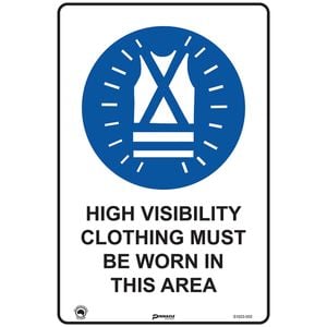 Pinnacle Signage 600 x 400mm High Visibility Clothing Must Be Worn In This Area Sign