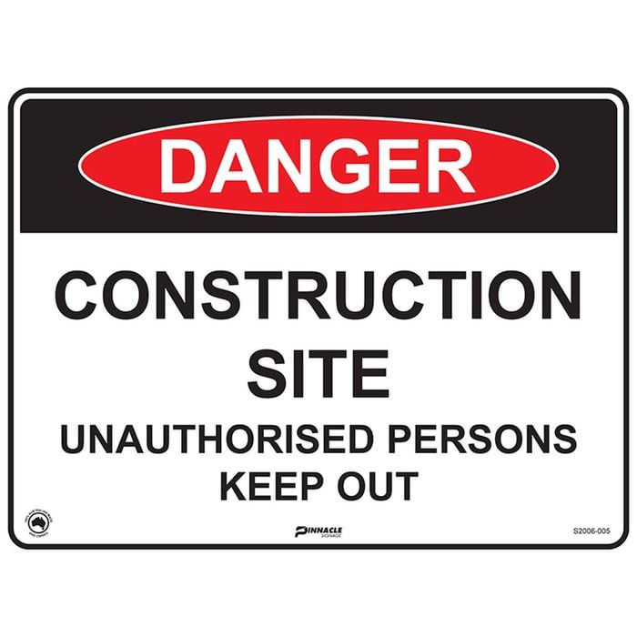 Pinnacle 400 x 300mm Poly Danger Construction Site Unauthorised Persons Keep Out Sign