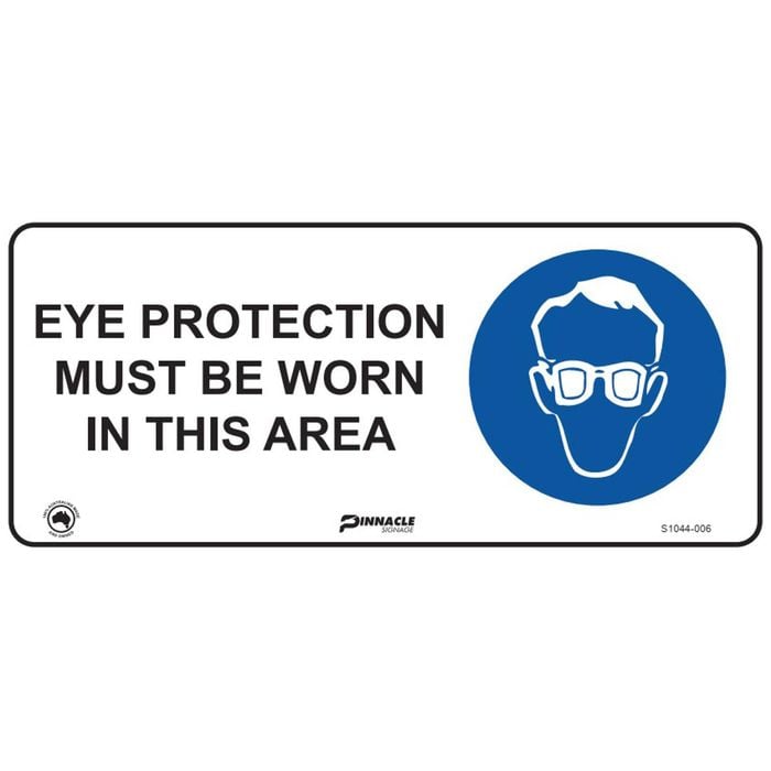 Pinnacle 450 x 200mm Metal Eye Protection Must Worn In This Area Sign 
