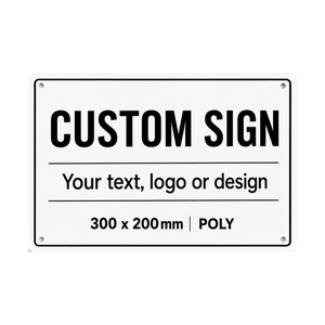 Pinnacle 300 x 200mm Poly Custom Sign