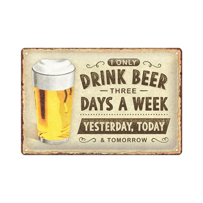 Nostalgic-art Medium Metal Sign Plaque I Only Drink Beer 3 Days A Week 20x30cm