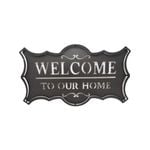 Tinka Design Welcome To Our Home Sign - Black