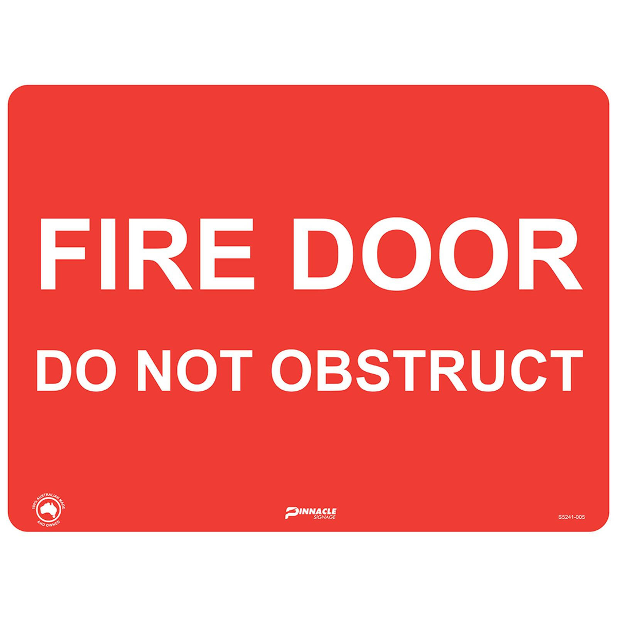 Pinnacle 400 x 300mm Poly Fire Door Do Not Obstruct Sign - Bunnings ...