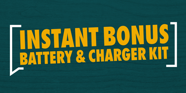 Instant bonus battery and charger kit