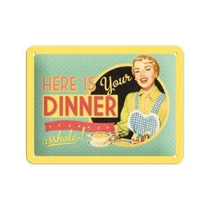 Nostalgic-Art Small Sign Here is your dinner