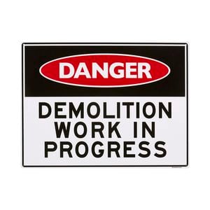 Sandleford 450 x 600mm Demolition Work In Progress Plastic Sign