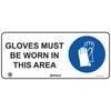 Pinnacle Signage 450 x 200mm Gloves Must Be Worn In This Area Sign