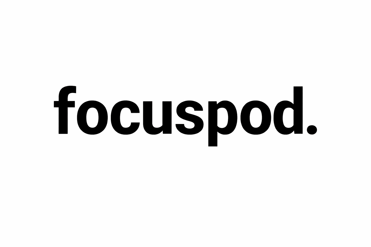 FocusPod