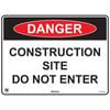 Danger Construction Site Do Not Enter Sign 400 x 300mm Poly