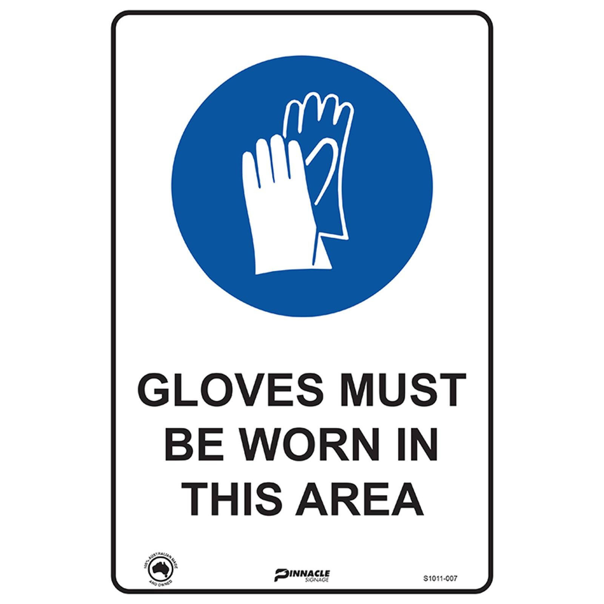 Pinnacle 300 x 200mm Metal Gloves Must Be Worn In This Area Sign ...