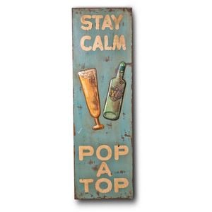Modern Furniture Wooden Print "Stay Calm Pop A Top" In Antique Blue