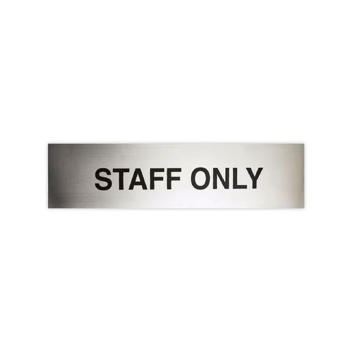 Sandleford 200 x 50mm Stainless Steel Staff Only Sign