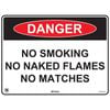 Pinnacle 400 x 300mm Poly Danger No Smoking/Naked Flames/Matches Sign