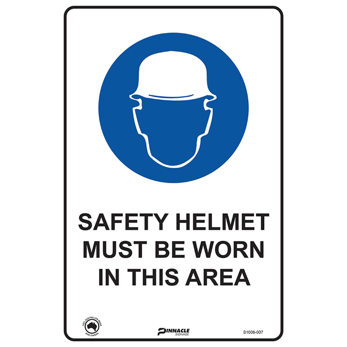 Pinnacle 300 x 200mm Poly Safety Helmet Must Be Worn In This Area Sign ...