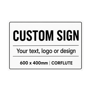 Pinnacle 600 x 400mm Corflute Custom Sign