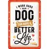 Nostalgic Art 20x30cm Medium Metal Wall Hanging Sign Better Dog Life