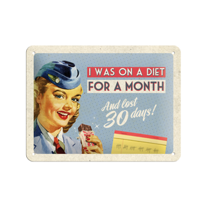 Nostalgic-Art Small Sign I was on a diet