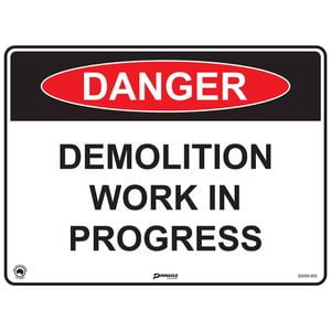 Pinnacle 400 x 300mm Poly Danger Demolition Work In Progress Sign