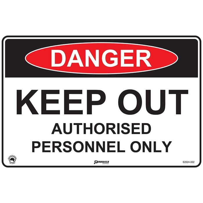 Pinnacle 600 x 400mm Poly Danger Keep Out Authorised Personnel Only Sign