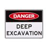 Sandleford 450 x 600mm Deep Excavation Plastic Sign