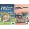 Home Renovation Pack Owner Builder Renovator + Decks And Pergolas Allan Staines