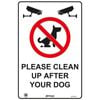 Pinnacle 600 x 400mm Poly Please Clean Up After Your Dog Camera Pic Sign 