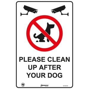 Pinnacle 600 x 400mm Poly Please Clean Up After Your Dog Camera Pic Sign 