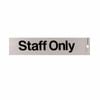 Sandleford 245 x 58mm Staff Only Silver Self Adhesive Sign
