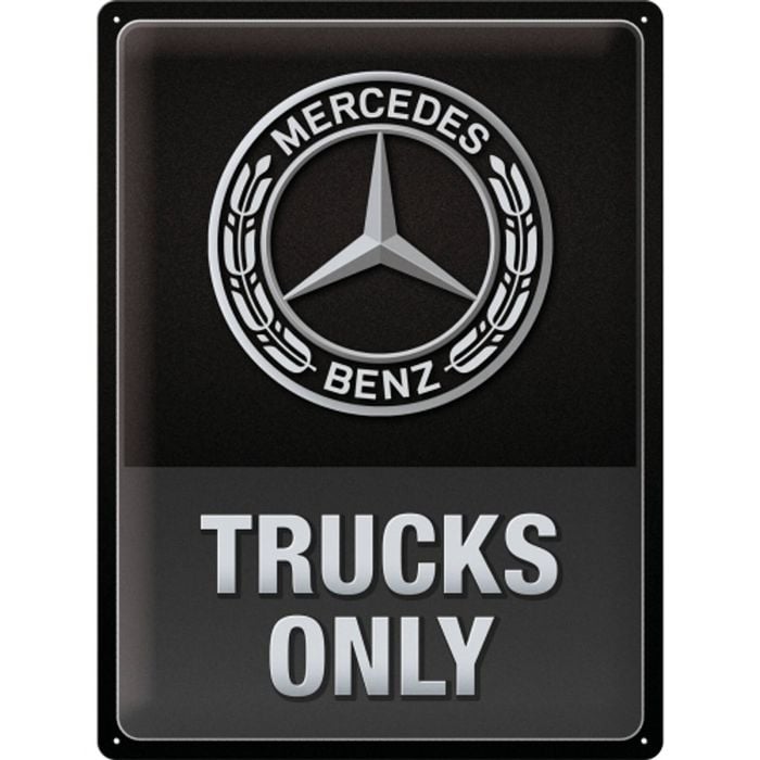 Nostalgic Art Large Sign 30x40cm Metal Hanging Decor Mercedes-Benz Trucks Only